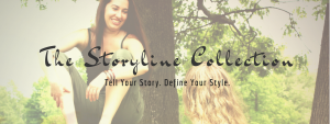 The Story Line Collection - Tell Your Story. Define Your Style.